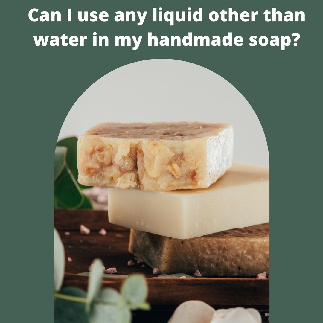 Can I use any liquid other than water in my handmade soap?