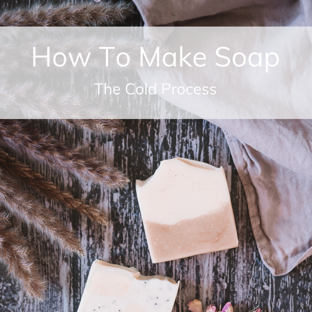 Tell me how I make soap! Cold Process