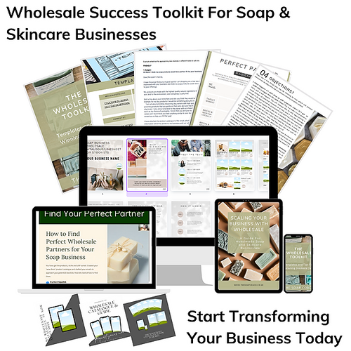 Wholesale Success Toolkit for Soap & Skincare Businesses